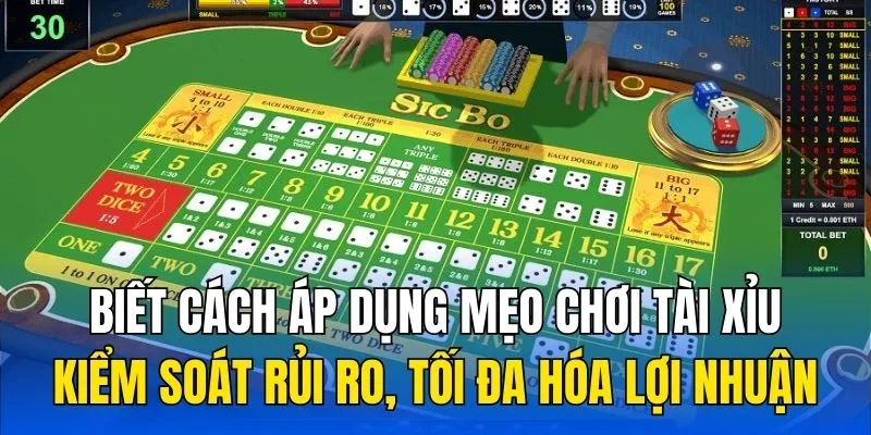 Biết cách áp dụng Mẹo chơi tài xỉu kiểm soát rủi ro, tối đa hóa lợi nhuận