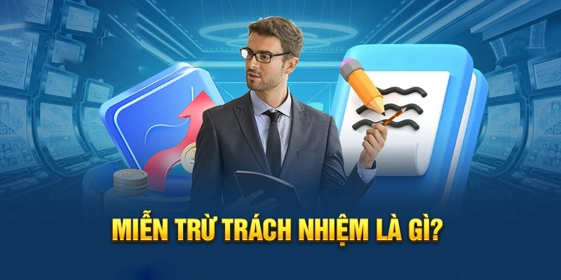 Tổng quan về quy định miễn trách nhiệm nhà cái hiện nay