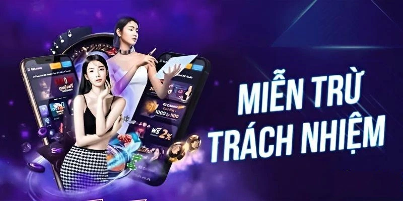 Tìm hiểu các trường hợp miễn Trừ Trách Nhiệm Kubet 