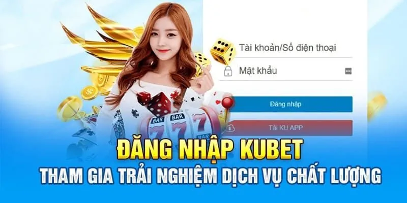 Quyền lợi độc đáo khi thực hiện đăng nhập Kubet tại nền tảng