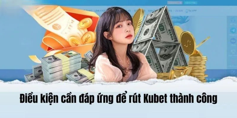 Hiểu rõ điều kiện để rút vốn về thành công